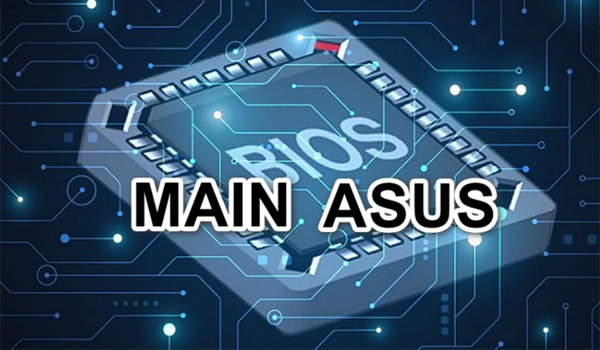 Cách vào BIOS trên máy tính PC ASUS